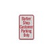 Barber Shop Customer Parking Only Aluminum Sign (HIP Reflective)