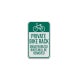 Unauthorized Bikes Will Be Removed Aluminum Sign (Diamond Reflective)