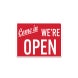 Come In We Are Open Decal (Non Reflective)