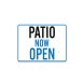Patio Now Open Decal (Non Reflective)