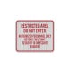 Restricted Area Do Not Enter Aluminum Sign (HIP Reflective)