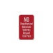 No Unauthorized Motorized Vehicles Aluminum Sign (HIP Reflective)