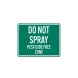 Do Not Spray Pesticide Free Zone Decal (Non Reflective)