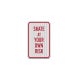Skate At Your Own Risk Aluminum Sign (EGR Reflective)