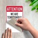 We Are Temporarily Closed Decal (Non Reflective)