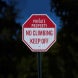 No Climbing Aluminum Sign (EGR Reflective)