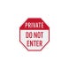 Private Do Not Enter Aluminum Sign (Diamond Reflective)