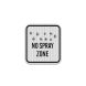 No Spray Zone Aluminum Sign (EGR Reflective)