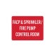 FACP & Sprinkler Fire Pump Control Room Decal (Non Reflective)