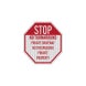 Stop No Turn Around Aluminum Sign (EGR Reflective)