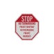 Stop No Turn Around Aluminum Sign (HIP Reflective)