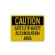 Satellite Waste Accumulation Aluminum Sign (EGR Reflective)