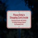 Please Return Shopping Carts Inside Aluminum Sign (HIP Reflective)