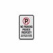Violators Towed Away At Owner Expense Aluminum Sign (Diamond Reflective)