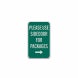 Please Use Side Door For Packages Aluminum Sign (HIP Reflective)