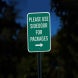 Please Use Side Door For Packages Aluminum Sign (HIP Reflective)