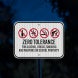 Zero Tolerance For Alcohol Drugs Aluminum Sign (EGR Reflective)