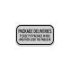 Please Put Package In Box Aluminum Sign (HIP Reflective)