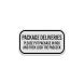 Please Put Package In Box Aluminum Sign (Diamond Reflective)