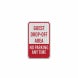 No Parking Guest Dropoff Area Aluminum Sign (HIP Reflective)