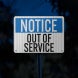 OSHA Out Of Service Aluminum Sign (HIP Reflective)