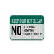 No Littering Dumping Cigarette Butts Aluminum Sign (HIP Reflective)