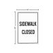 Sidewalk Is Closed Corflute Sign (Non Reflective)
