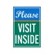 Please Visit Inside Corflute Sign (Reflective)