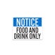 OSHA Food & Drink Only Decal (Non Reflective)