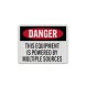 Equipment Powered By Multi Sources Aluminum Sign (EGR Reflective)