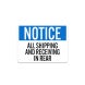 OSHA All Shipping & Receiving In Rear Aluminum Sign (Non Reflective)