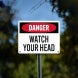 OSHA Watch Your Head Aluminum Sign (Non Reflective)