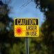 OSHA Laser In Use Aluminum Sign (Non Reflective)