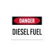 OSHA Diesel Fuel Aluminum Sign (Non Reflective)