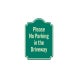 Please No Parking In Driveway Aluminum Sign (Non Reflective)
