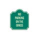No Parking On The Grass Aluminum Sign (Non Reflective)