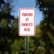 Parking At Owners Risk Aluminum Sign (Non Reflective)