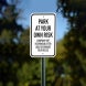 Park At Your Own Risk Company Not Responsible Aluminum Sign (Non Reflective)