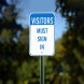 Visitors Must Sign In Aluminum Sign (Non Reflective)