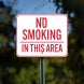 No Smoking In This Area Aluminum Sign (Non Reflective)