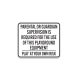 Parental Or Guardian Supervision Is Required Aluminum Sign (Non Reflective)