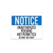 OSHA Unauthorized Persons Not Permitted Aluminum Sign (Non Reflective)