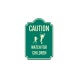 Caution Watch For Children Aluminum Sign (Non Reflective)