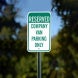 Company Van Parking Only Aluminum Sign (Non Reflective)