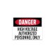 High Voltage Authorized Personnel Only Decal (Non Reflective)