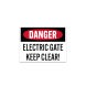 OSHA Electric Gate Keep Clear Decal (Non Reflective)