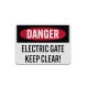 OSHA Electric Gate Keep Clear Aluminum Sign (Diamond Reflective)