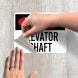 OSHA Danger Elevator Shaft Decal (Non Reflective)