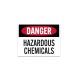 OSHA Danger Hazardous Chemicals Decal (Non Reflective)