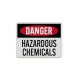 OSHA Danger Hazardous Chemicals Aluminum Sign (EGR Reflective)
